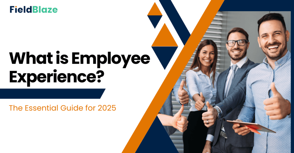 What is Employee Experience ? The Essential Guide for 2025