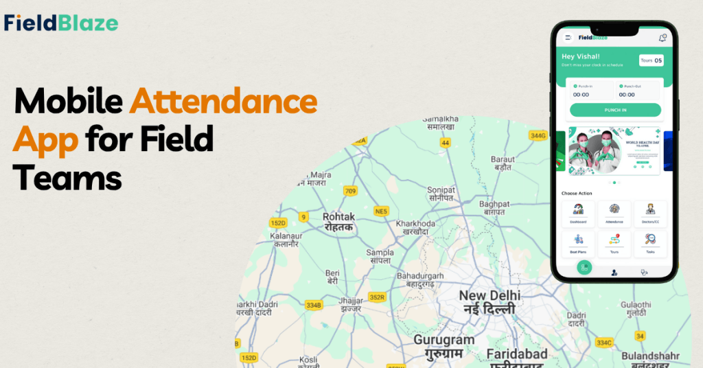 Best Mobile Attendance App for Field Teams in 2025