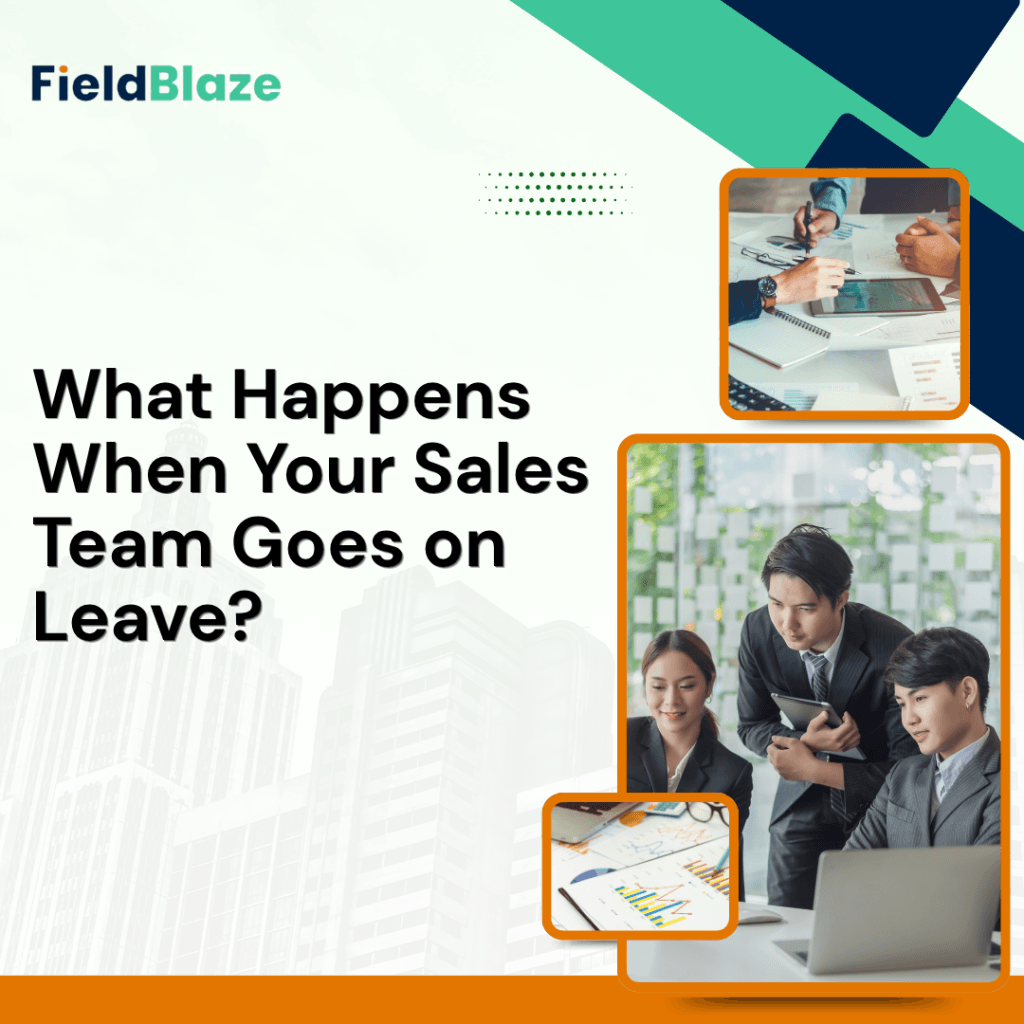 Sales Team on Leave? Here’s How It Impacts Your Revenue